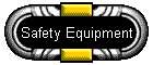 Safety Equipment